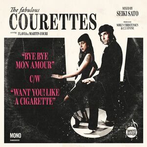 Courettes - Bye Bye Mon Amour  7-INCH SINGLE